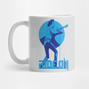 RIDE ON Mug